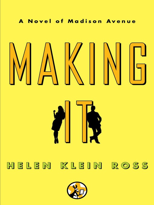 Title details for Making It by Helen Klein Ross - Wait list